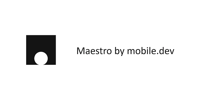 Maestro by mobile.dev